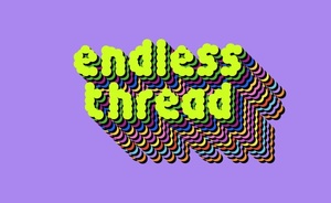 Endless Thread