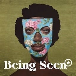 Being Seen