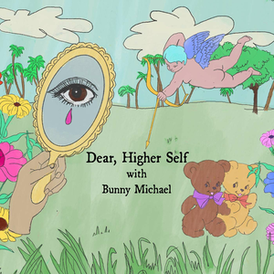 Dear, Higher Self