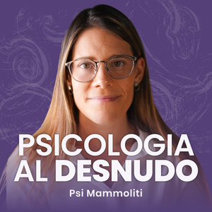 Psicologia Al Desnudo | @psi.mammoliti