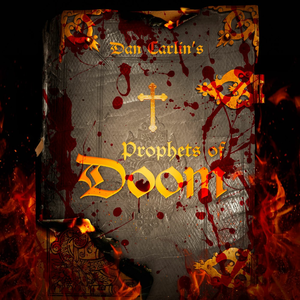 Prophets of Doom - Dan Carlin's Hardcore History
