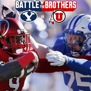 BATTLE OF THE BROTHERS: Utah Utes & BYU Football