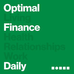 Optimal Finance Daily - Financial Independence and Money Advice