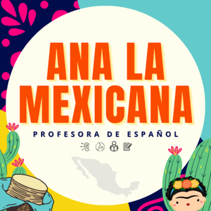 Ana la Mexicana