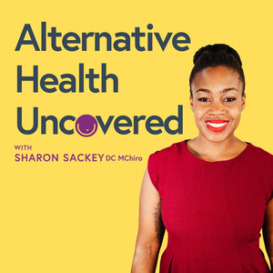 Alternative Health Uncovered