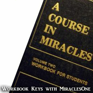 A Course in Miracles Workbook Lesson Keys
