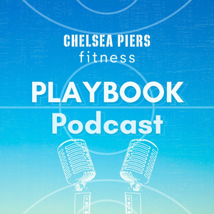 Playbook Podcast by Chelsea Piers Fitness