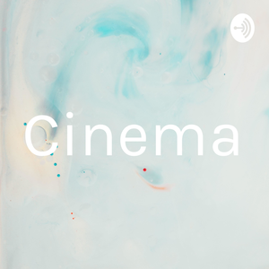 Cinema