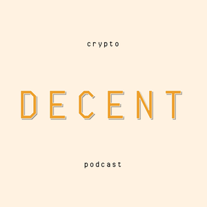 Decent Crypto Podcast