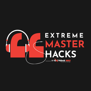 Extreme Master Hacks - All New Learning Series