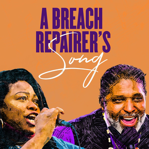 A Breach Repairer's Song