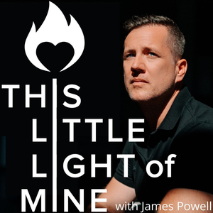 This Little Light of Mine - Leading Yourself Through the Fire of Religious Trauma