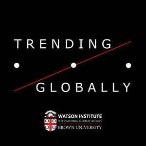 Trending Globally: Politics and Policy