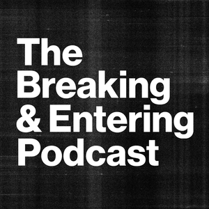 Breaking and Entering Advertising Podcast