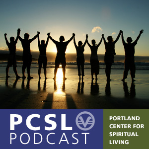 Portland Center for Spiritual Living Podcast