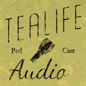 TeaLife Audio - Chado the Japanese Way of Tea