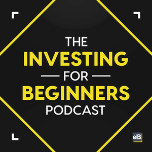 The Investing for Beginners Podcast - Your Path to Financial Freedom