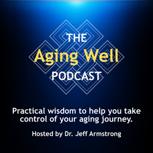 Aging Well Podcast