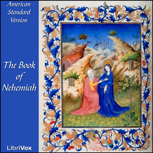Bible (ASV) 16: Nehemiah by American Standard Version