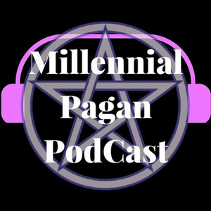 Millennial Pagan PodCast