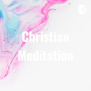 Christian Meditation