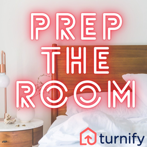 Prep The Room Podcast - Airbnb Cleaning + Operations