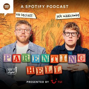 Rob Beckett and Josh Widdicombe's Parenting Hell