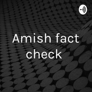 Amish fact check