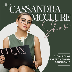 Clean Beauty with Cassandra McClure