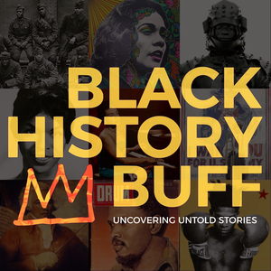 Black History Buff Podcast