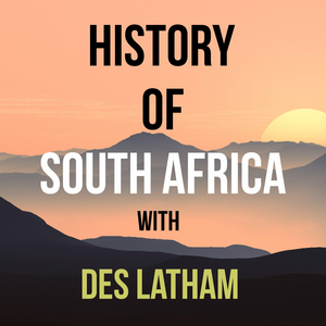 History of South Africa podcast