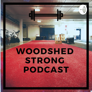 Woodshed Strong