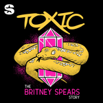Toxic: Britney Unfiltered