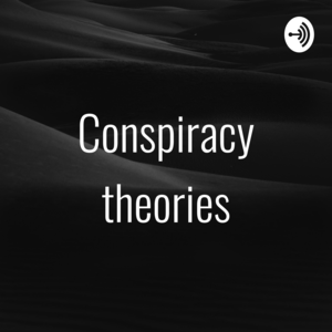 Conspiracy theories