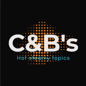 C&B's Hot Steamy Topics