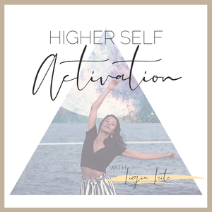 Higher Self Activation 