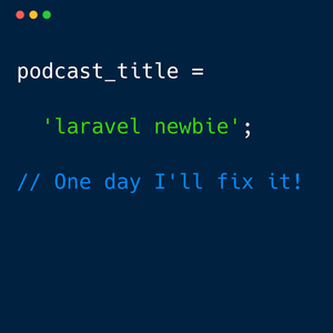 Laravel Newbie