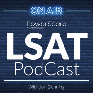 The PowerScore LSAT PodCast