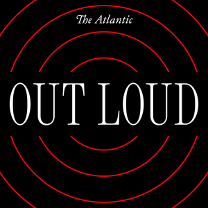 The Atlantic Out Loud