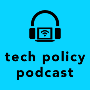 Tech Policy Podcast