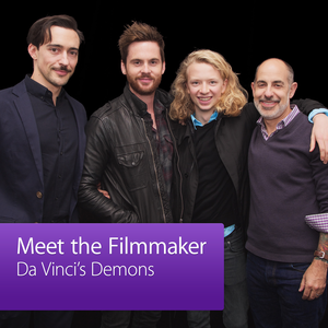 Da Vinci's Demons: Meet the Filmmakers