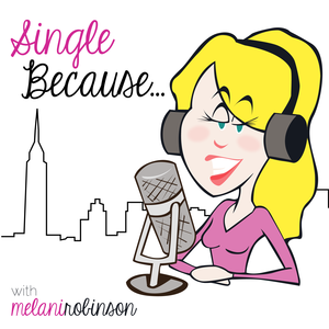 Single Because: True Stories of Love, Dating and Other Misadventures