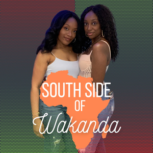 South Side of Wakanda 