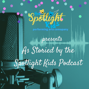 As Storied by the Spotlight Kids...