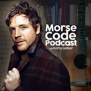 Morse Code Podcast with Korby Lenker