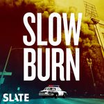 ‘Slow Burn:’ Rodney King & the LA Riots