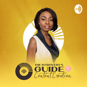 THE INTROVERT'S GUIDE TO : Content Creation 