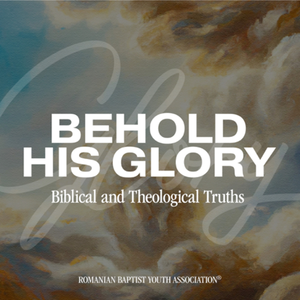 Behold His Glory