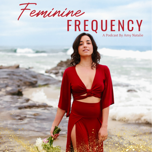 Feminine Frequency Podcast 
