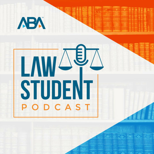ABA Law Student Podcast